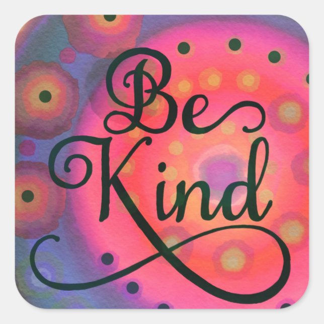 Sticker Carré Plutôt Amusant Rose Kindness Inspiration (Devant)