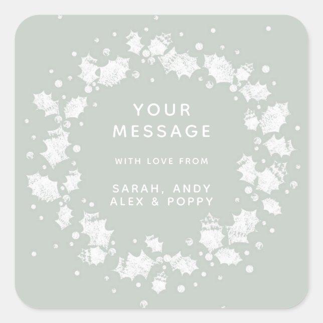 Sticker Carré Plutôt Gris Vert Personnalisé Noël Holly Wreath (Devant)