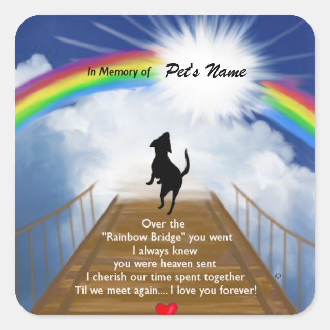 Sticker Carré Poème commémoratif de Rainbow Bridge pour chiens (Devant)