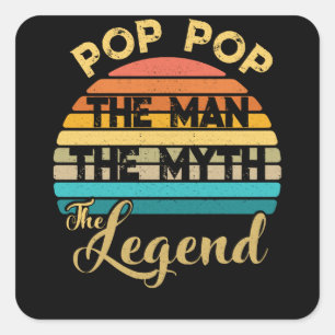 Sticker Carré Pop Pop The Man The Myth The Legend Père Day