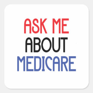 STICKER CARRÉ POSEZ-MOI DES QUESTIONS SUR MEDICARE