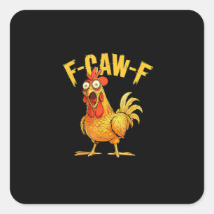 Sticker Carré Poulet drôle F-Caw-F – Graphique de corbeau hilara