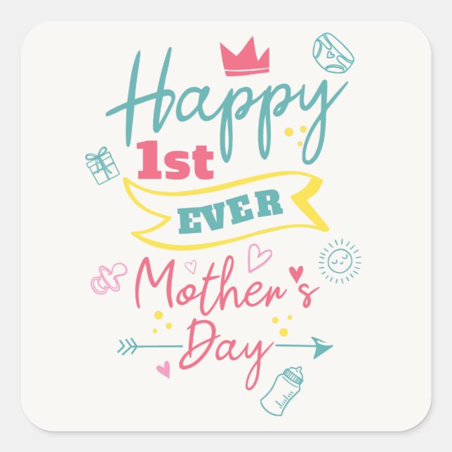 Sticker Carré Premier jour des mères 1ère fois Maman mignonne (Devant)
