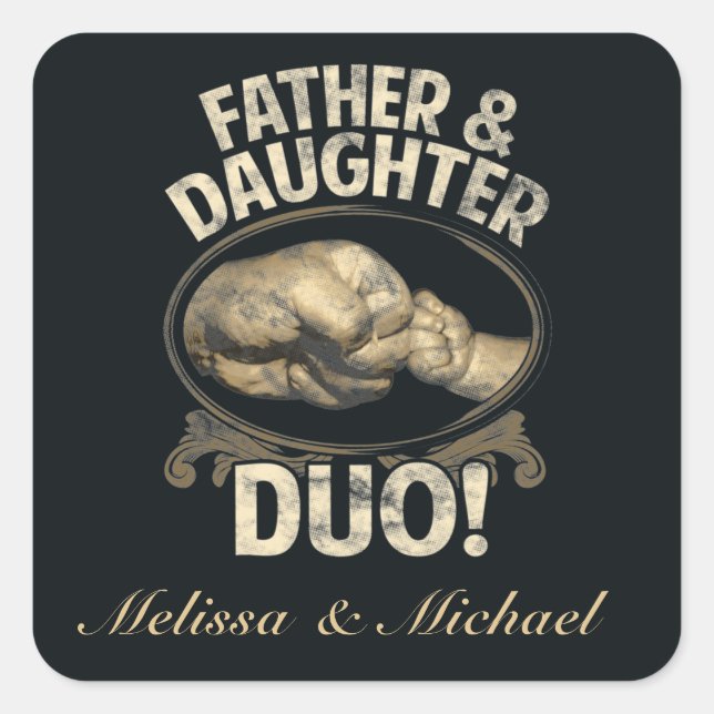 Sticker Carré Premier Père Jour Père Fille Duo Personnalisé (Devant)
