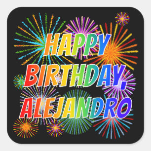 Sticker Carré Prénom "ALEJANDRO", Amusant "HEUREUX ANNIVERSAIRE"