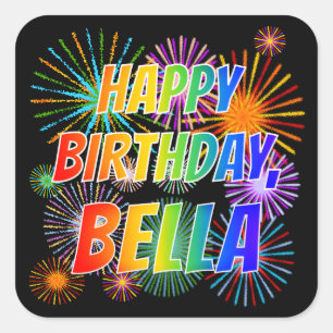 Sticker Carré Prénom "BELLA", Fun "HEUREUX ANNIVERSAIRE"