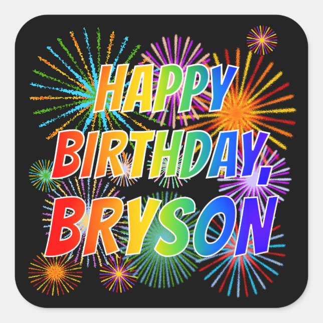 Sticker Carré Prénom "BRYSON", Amusant "HEUREUX ANNIVERSAIRE" (Devant)