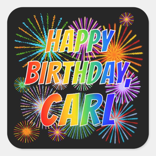 Sticker Carré Prénom "CARL", Amusant "HEUREUX ANNIVERSAIRE" (Devant)