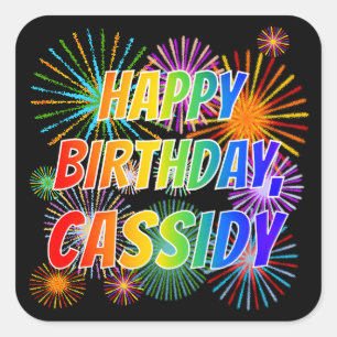 Sticker Carré Prénom "CASSIDY", Amusant "HEUREUX ANNIVERSAIRE"