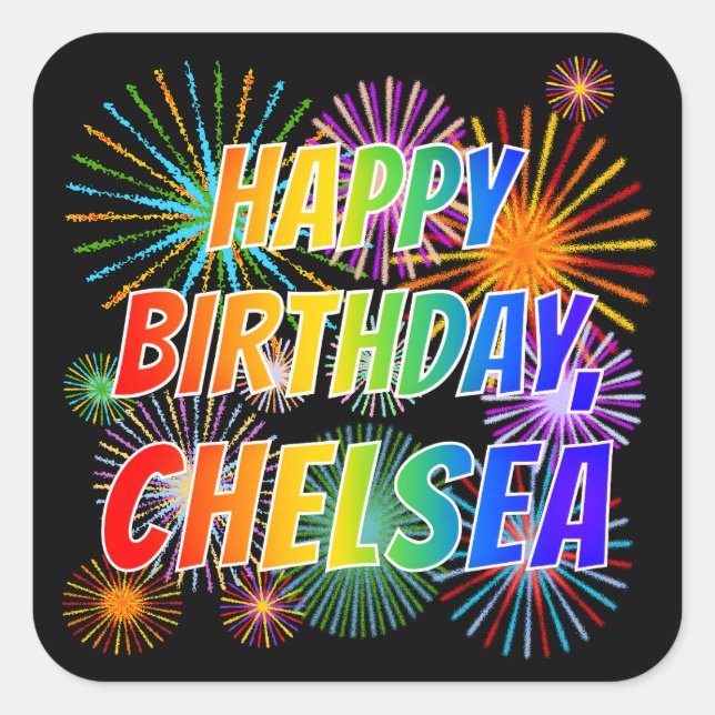 Sticker Carré Prénom "CHELSEA", Amusant "HEUREUX ANNIVERSAIRE" (Devant)