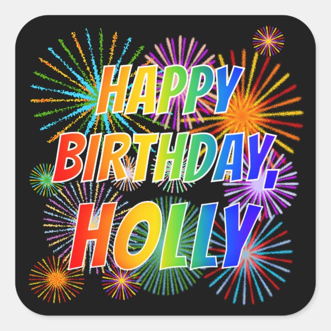 Sticker Carré Prénom "HOLLY", Amusant "HEUREUX ANNIVERSAIRE" (Devant)