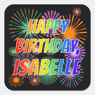 Sticker Carré Prénom "ISABELLE", Amusant "HEUREUX ANNIVERSAIRE"