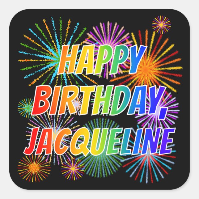 Sticker Carré Prénom "JACQUELINE", Amusant "HEUREUX ANNIVERSAIRE (Devant)