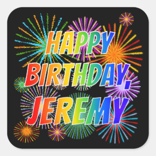 Sticker Carré Prénom "JEREMY", Amusant "HEUREUX ANNIVERSAIRE"