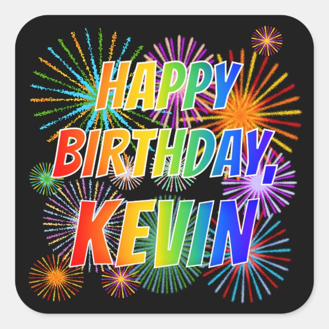 Sticker Carré Prénom "KEVIN", Amusant "HEUREUX ANNIVERSAIRE" (Devant)