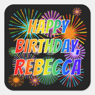 Sticker Carré Prénom "REBECCA", Amusant "HEUREUX ANNIVERSAIRE"