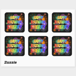 Sticker Carré Prénom "SHERRY", Fun "HEUREUX ANNIVERSAIRE"