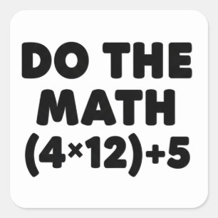 Sticker Carré Prof Humour de Prof de Maths Blague