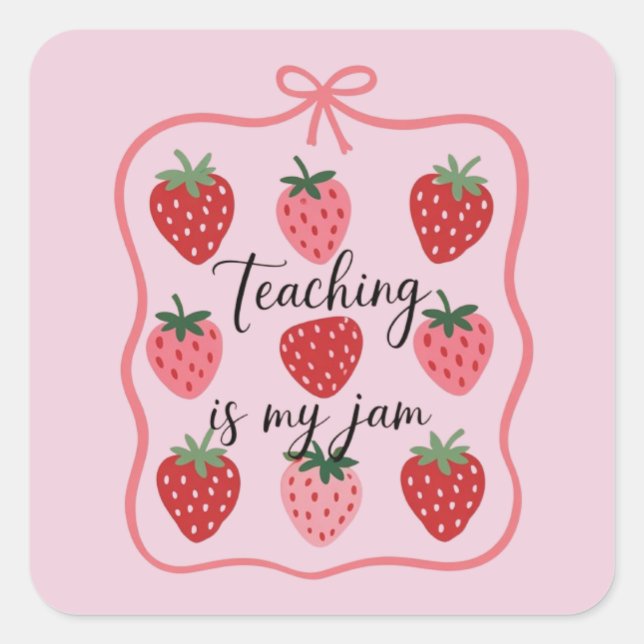 Sticker Carré Professeur amoureux de fraise l'enseignement est m (Devant)