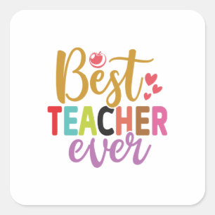 Sticker Carré Professeur Cadeaux   Meilleur enseignant jamais