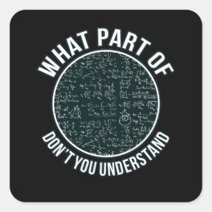 Sticker Carré Professeur de mathématiques Sarcasme Mathématiqu