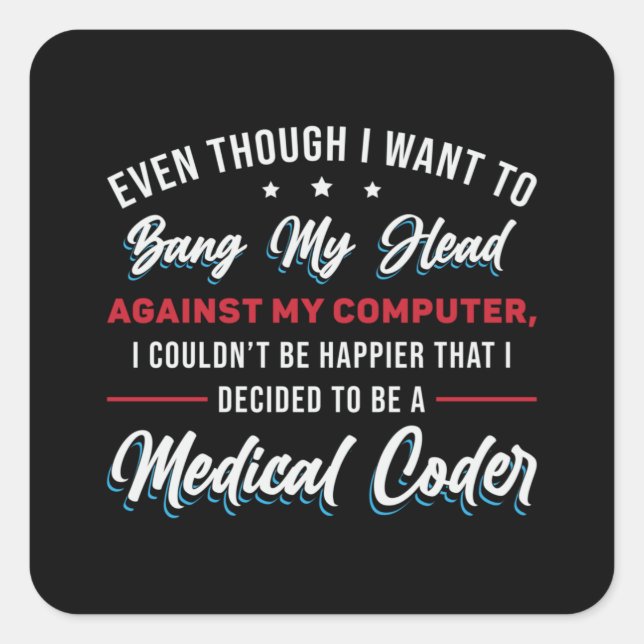 Sticker Carré Programmateur ICD Codage Codeur Médicale Bang My H (Devant)