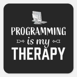 Sticker Carré Programmation est ma Thérapie - Programmeur