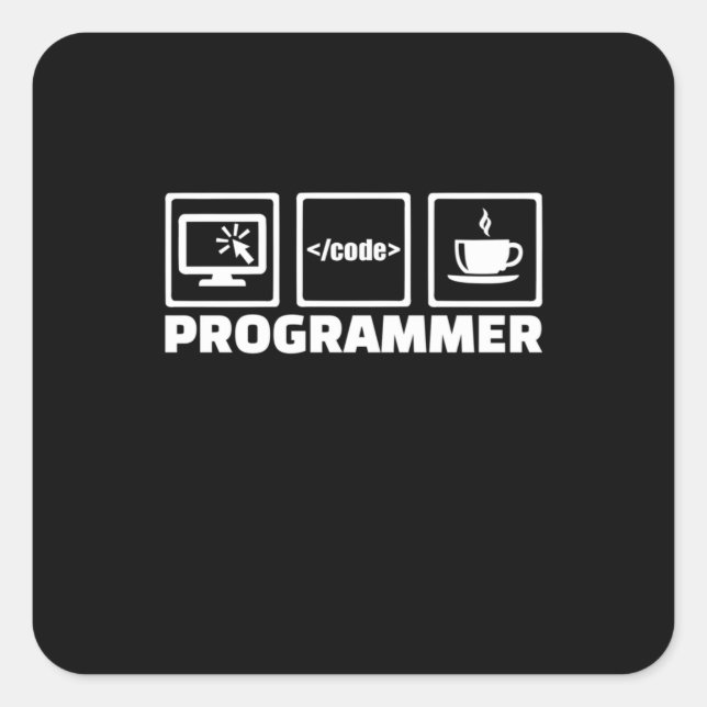 Sticker Carré Programmeur Écrire Code Et Boire Café (Devant)
