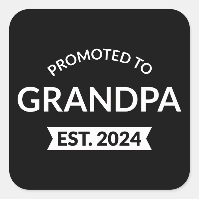 Sticker Carré Promu À Grand-Père Est. 2024 II (Devant)