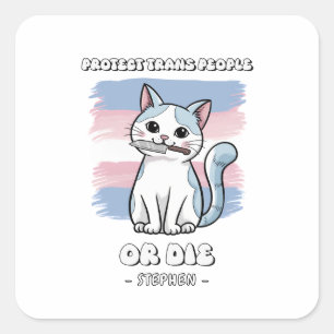 Sticker Carré Protéger les gens trans ou mourir - Chat à feu