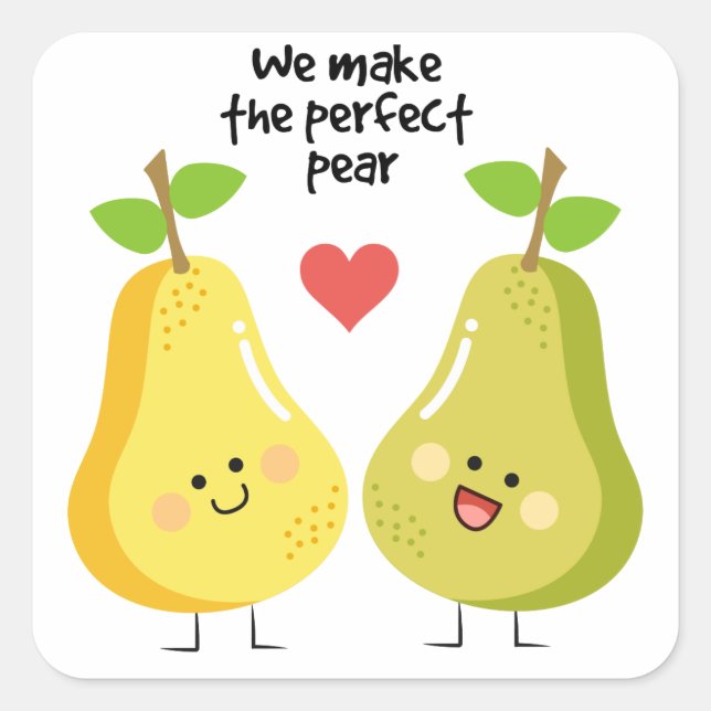 Sticker Carré Pun de fruit amusant nous faisons la poire parfait (Devant)