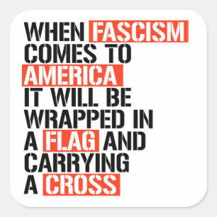 Sticker Carré Quand le fascisme arrive en Amérique