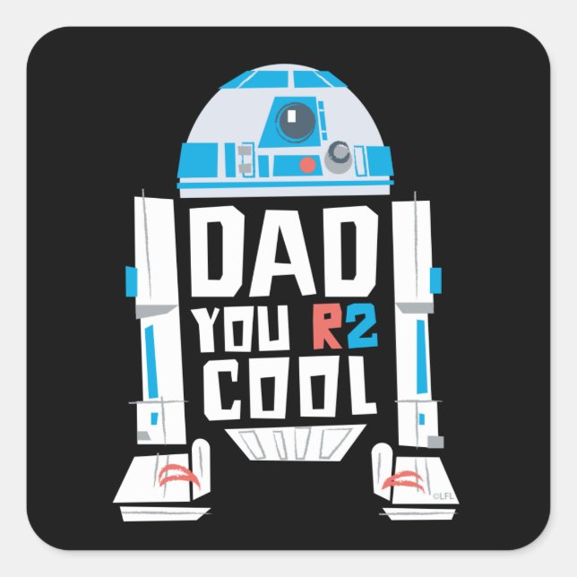 Sticker Carré R2-D2 | Dad You R2 Cool (Devant)