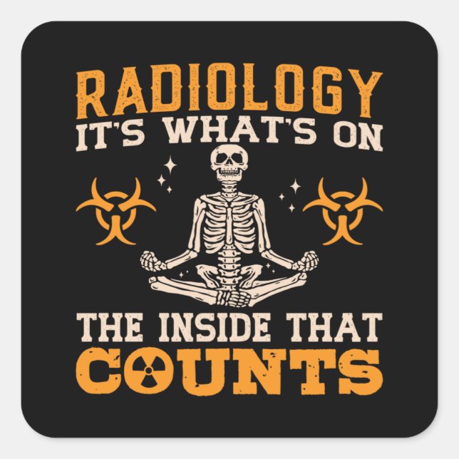 Sticker Carré Radiologie C'est ce qui se passe chez le technolog (Devant)