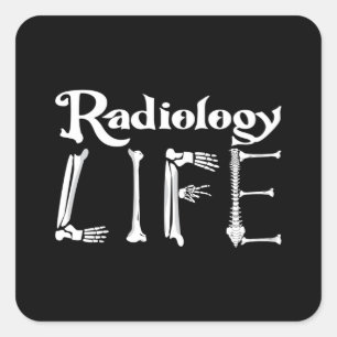 Sticker Carré Radiology Tech Radiology Life Xray Technologist