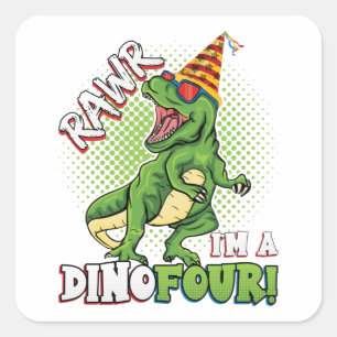Sticker Carré Rawr Je suis un Dinofour 4e anniversaire Dinosaur 