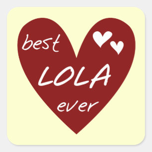 Sticker Carré Red Heart Best Lola Ever T-shirts et cadeaux