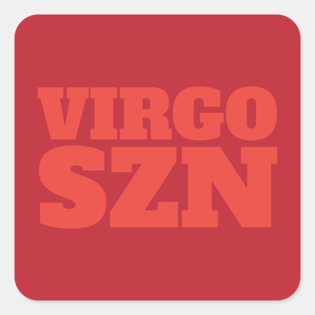 Sticker Carré Red Orange OMG C'est Virgo SZN Cool (Devant)