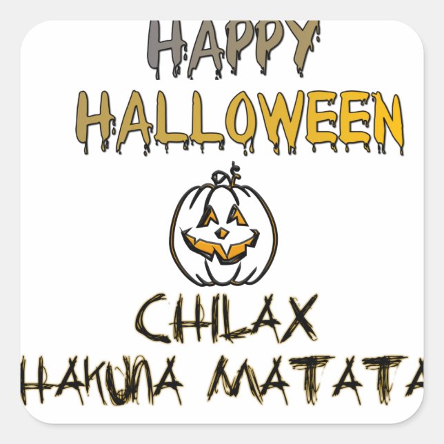 Sticker Carré Refroidissez et détendez-vous Happy Halloween Coll (Devant)