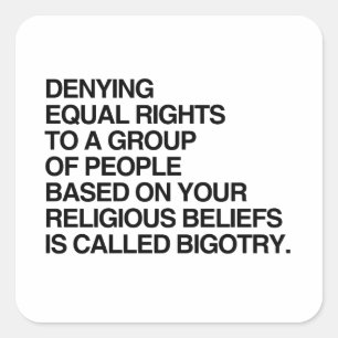 STICKER CARRÉ REFUSER L'ÉGALITÉ DES DROITS FONDÉS SUR DES CROYAN