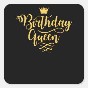 Sticker Carré Reine d'anniversaire   Cadeau d'anniversaire pour 