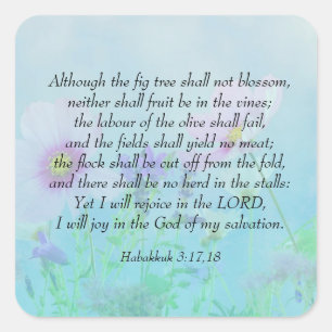 Sticker Carré Rejoice in the Lord - Habakkuk 3:17,18