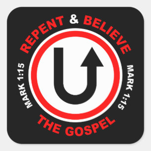 Sticker Carré Repentez et croyez l'Évangile : Jésus foi chrétien