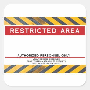 Sticker Carré Restez à l'écart des zones réglementées