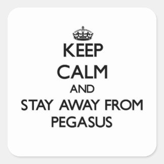Sticker Carré Restez calme et à l'écart du Pegasus