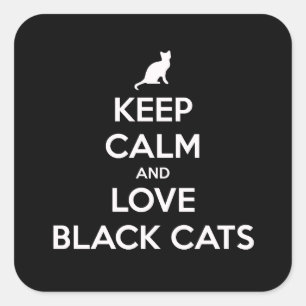 Sticker Carré Restez calme et aimez les chats noirs