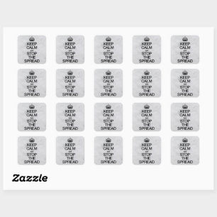 Sticker Carré Restez calme et arrêtez la propagation