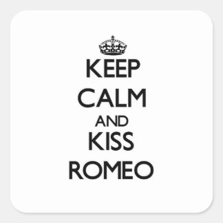 Sticker Carré Restez calme et baiser Roméo