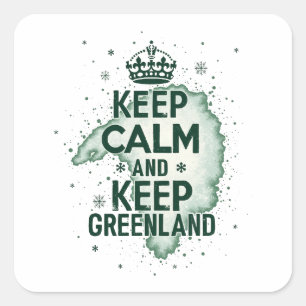 Sticker Carré Restez calme et gardez le Groenland