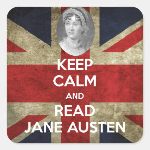 Sticker Carré Restez calme et lisez Jane Austen